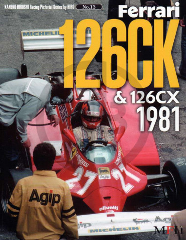 Hiroshi Kaneko Racing Pictorial series No.13 Ferrari 126CK & 126CX