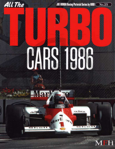 Joe Honda Racing Pictorial series No.25 All the TURBO CARS 1986
